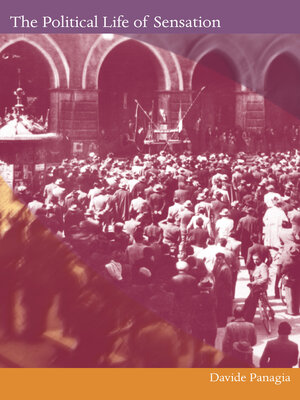 cover image of The Political Life of Sensation